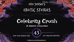 Erotic audio of celebrity crush for women.