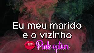 eu, meu marido e o vizinho - contos eroticos 😏