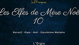 Les Elfes De Mère Noël 10 French Orgy Dirty Talk Explosion
