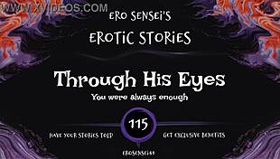through his eyes... erotic pov masturbation audio builds to intense female orgasm